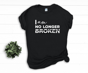 UNISEX BLACK "I AM NO LONGER BROKEN" BRAND SHORT SLEEVE T-SHIRT